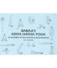 Babaji's Kriya Hatha Yoga: 18