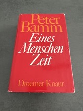 Peter Bamm: Eines Menschen Zeit