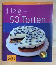 "1 Teig 50 Torten" Backbuch