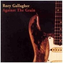 Against the grain von - against,