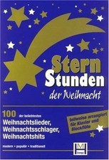 Stern-Stunden der Weihnacht - 100 Weihnachtslieder - Klavier + Flöten
