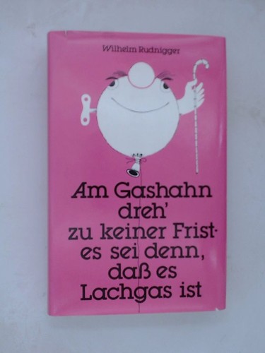 Gashahn dreh zu keiner - am, dreh'