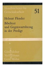 Flender, Helmut Bibeltext Und