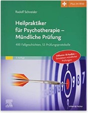 Heilpraktiker für Psychotherapie - Mündliche Prüfung - Rudolf Schneider, NEU