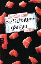 Monika Feth - Der Schattengänger     (Taschenbuch)