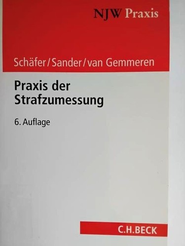 Praxis der strafzumessung - der,