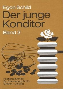 Der junge konditor lehrbuch - der, konditor.
