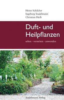 Duft und heilpflanzen sehen - und,