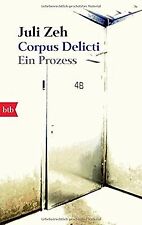 Corpus Delicti: Ein Prozess von Zeh, Juli | Buch | Zustand akzeptabel