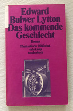Edward Bulwer Lytton Das kommende Geschlecht Suhrkamp Erste Auflage 1980