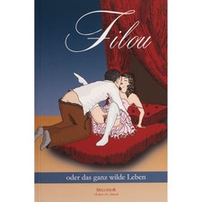 Filou: -oder das ganz wilde