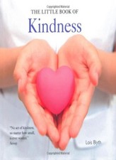 The little book kindness - the, a