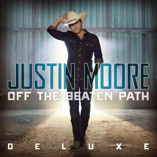 Justin moore off - justin, the