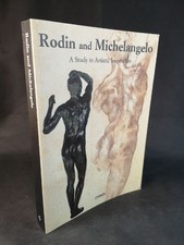 Rodin and Michelangelo A Study