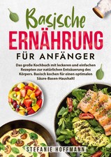 Stefanie Hoffmann | Basische Ernährung für Anfänger | Taschenbuch | Deutsch