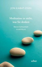 Jon Kabat-Zinn Meditation ist
