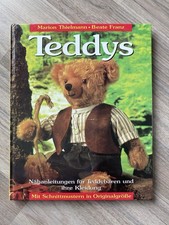 Teddys Nähanleitung für Teddybären, Bären + Kleidung selber nähen Schnittmuster