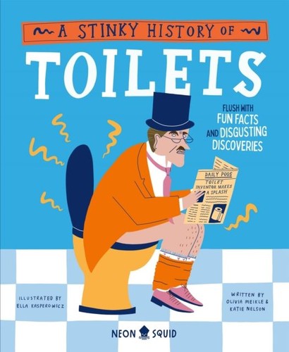 Stinky history toilets by - a,