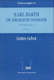 Die kirchliche dogmatik - kirchliche,