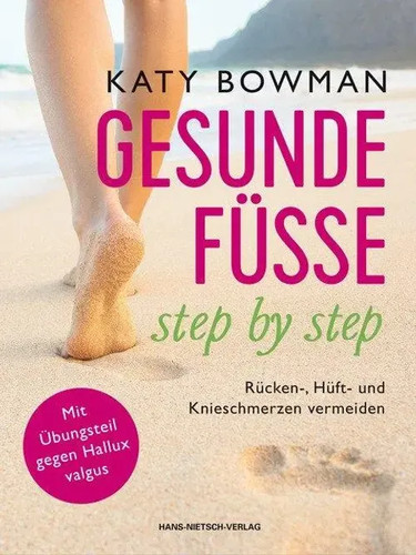 Katy bowman gesunde füße - bowman, |