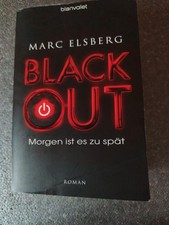 BLACKOUT - Morgen ist es zu spät von Marc Elsberg (2013, Taschenbuch)