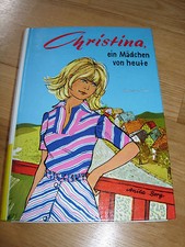 Christina ein Mädchen von heute Anita Berg