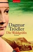 Die waldgräfin von trodler - waldgräfin,