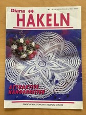 Diana Häkeln von Deckchen, Gardinen, Tischdecken, Kissen, Taschentüchern