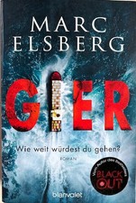 GIER - Wie weit würdest du gehen? - Marc Elsberg - Roman - Taschenbuch