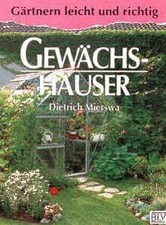 Gewächshäuser. ( Gärtnern leicht und richtig ) von Mier... | Buch | Zustand sehr gut