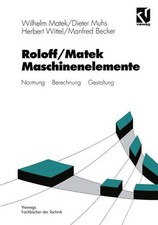Maschinenelemente. Tabellenbuch; Teil: Tabellen
