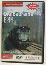 RioGrande-Videothek Folge 34, DVD - Die Baureihe E 44 #25-EC0029