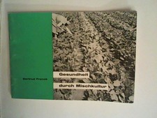 Gesundheit durch Mischkultur