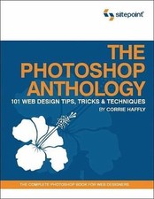 The Photoshop Anthology: 101