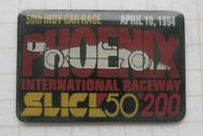 50th SLICK50 200 PHÖNIX RACEWAY  / INDYCAR 1994 /  MOTORSPORT .. Auto Pin (116f)