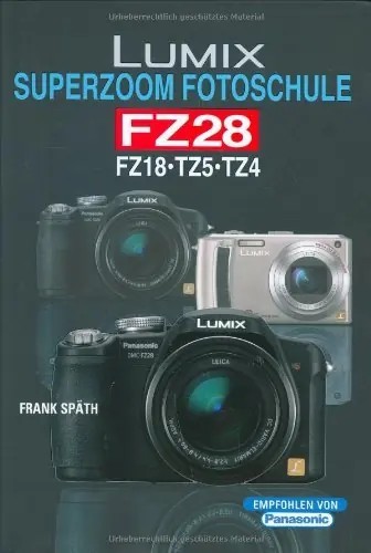 Lumix superzoom fotoschule - lumix, fz