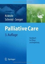 Palliative Care: Handbuch für