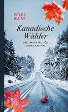 Giles Blunt Kanadische Wälder