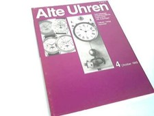 Alte Uhren 4. Zeitmeßgeräte