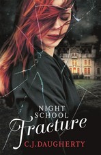 Night School: Fracture | C. J