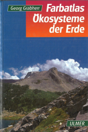 Farbatlas ökosysteme der erde - Ökosysteme,