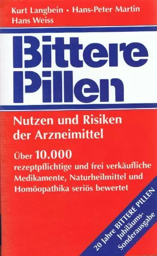 Bittere pillen nutzen und - nutzen,