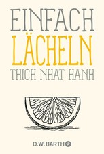 Einfach lächeln | Thich Nhat