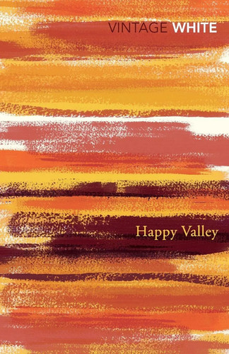 Happy valley patrick white - happy,
