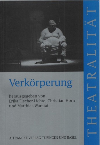 Verkörperung theatralität - verkörperung.,