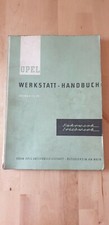 Opel Werkstatthandbuch Kapitän P 2,6 Liter Fahrwerk und Triebwerk Original 1961