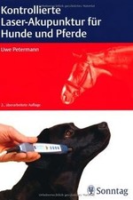 Kontrollierte Laser-Akupunktur für Hunde und Pferde ... | Buch | Zustand wie neu