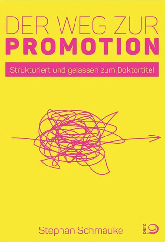 Der weg zur promotion - weg, |