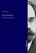 Rom und Jerusalem | Moses Hess