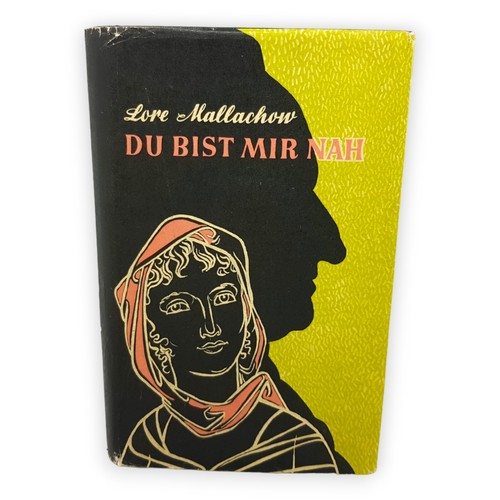 Bist mir nah lore - du, mallachow